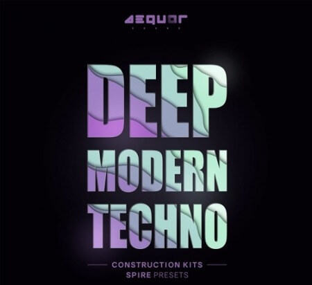 Aequor Sound Deep Modern Techno WAV MiDi Synth Presets